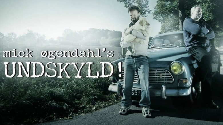 Mick Øgendahl: UNDSKYLD! still