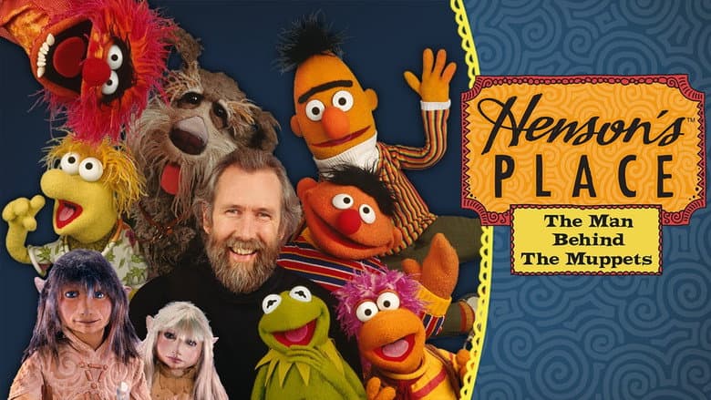Henson's Place: The Man Behind the Muppets still