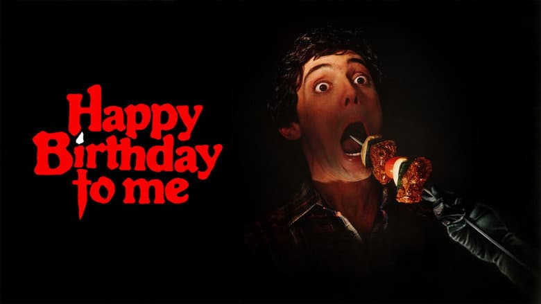 Happy Birthday to Me still