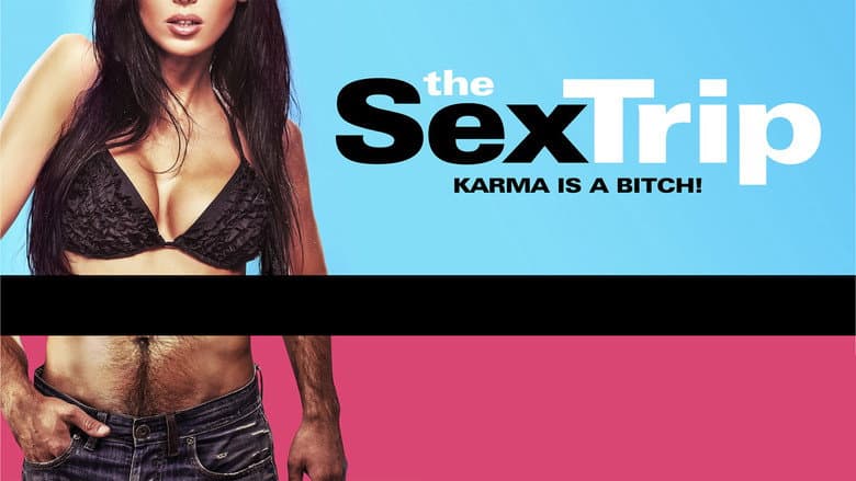The Sex Trip still