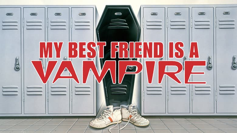 My Best Friend Is a Vampire still