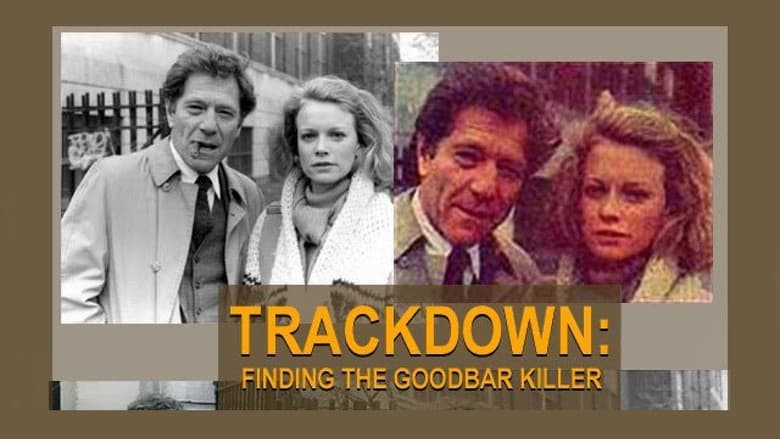 Trackdown: Finding the Goodbar Killer still
