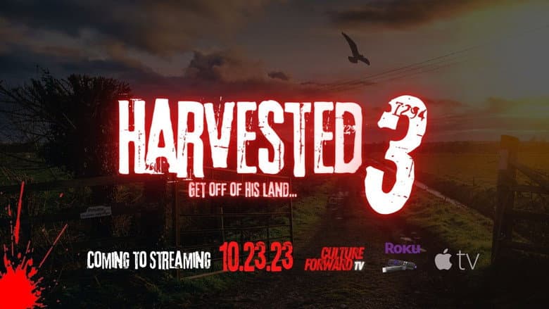 Harvested 3 still