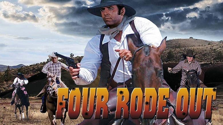 Four Rode Out still