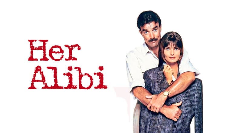 Her Alibi still