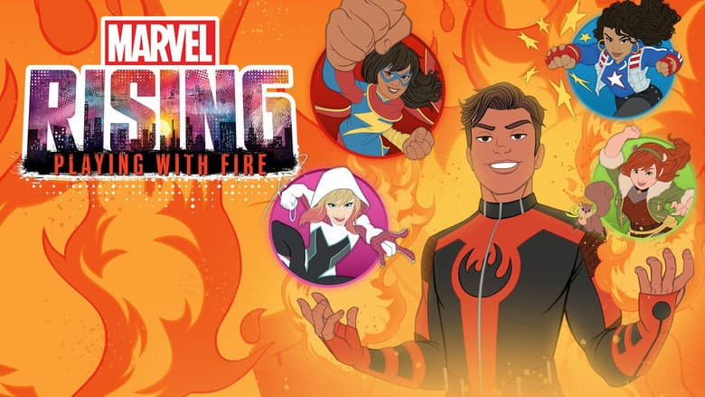 Marvel Rising: Playing with Fire still