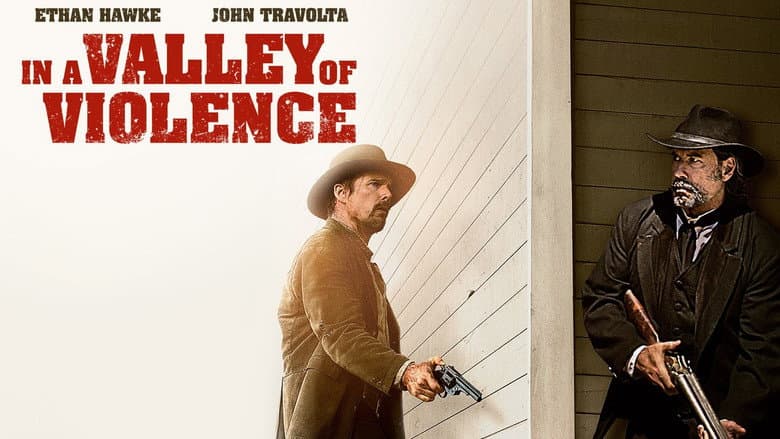 In a Valley of Violence still