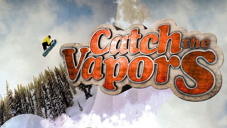Catch the Vapors still