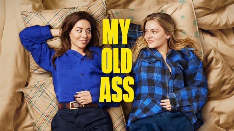 My Old Ass still