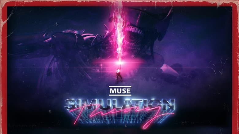Muse: Simulation Theory still