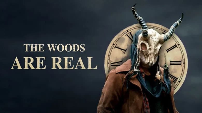 The Woods Are Real still