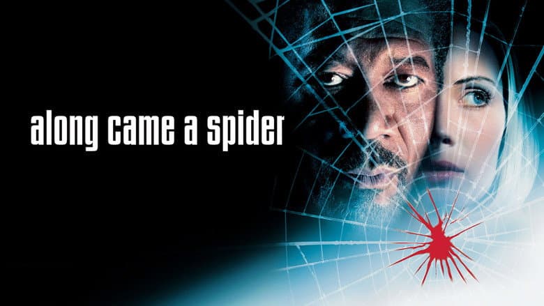 Along Came a Spider still