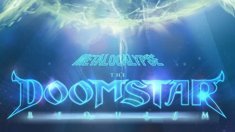 Metalocalypse: The Doomstar Requiem - A Klok Opera still
