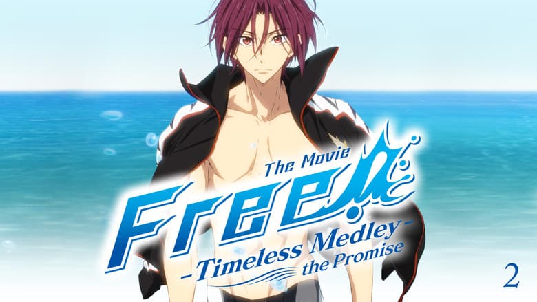 Free!: Timeless Medley - The Promise still