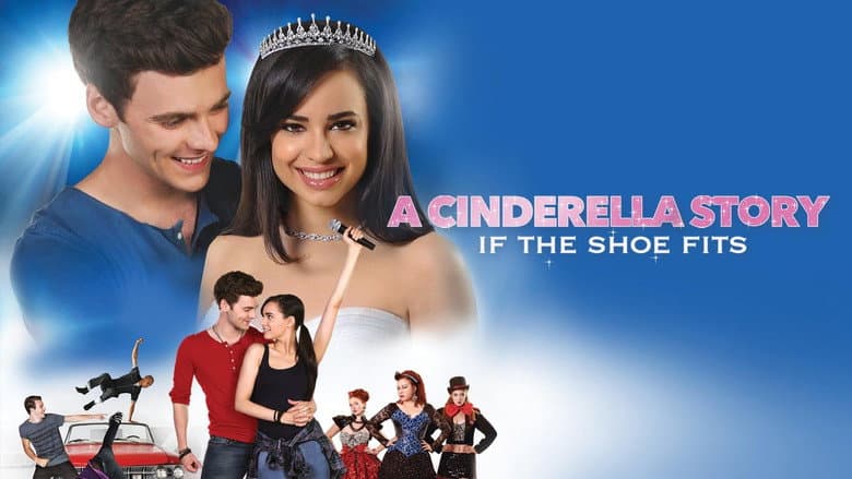 A Cinderella Story: If the Shoe Fits still