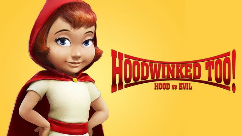 Hoodwinked Too! Hood VS. Evil still
