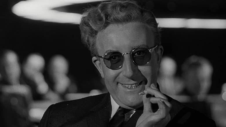 Dr. Strangelove or: How I Learned to Stop Worrying and Love the Bomb still