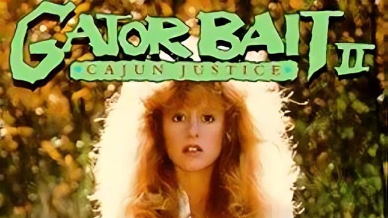 Gatorbait II: Cajun Justice still