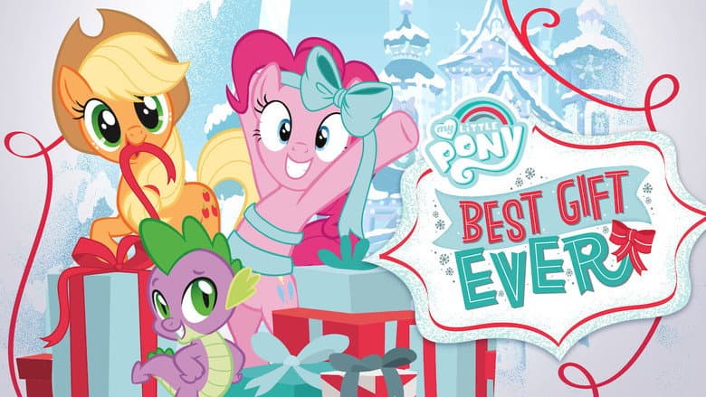 My Little Pony: Best Gift Ever still