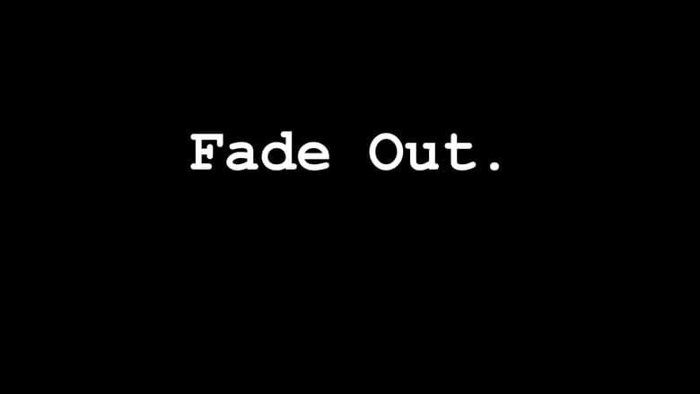 Fade Out. still