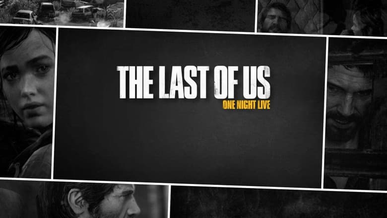 The Last of Us: One Night Live still