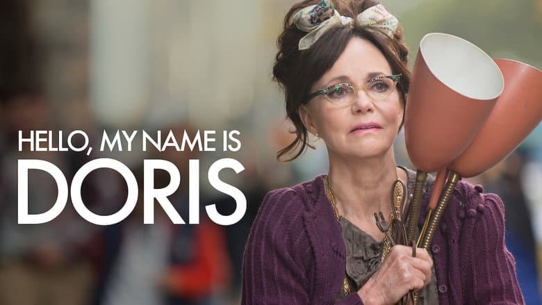 Hello, My Name Is Doris still