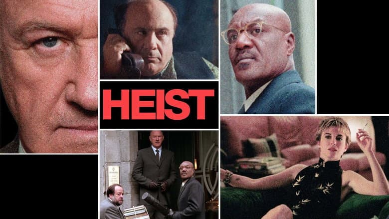 Heist still