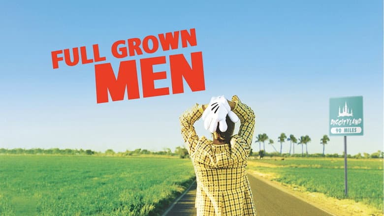 Full Grown Men still
