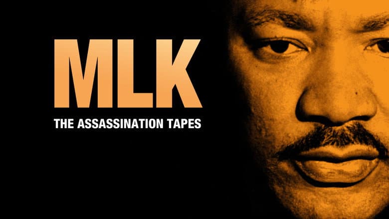 MLK: The Assassination Tapes still