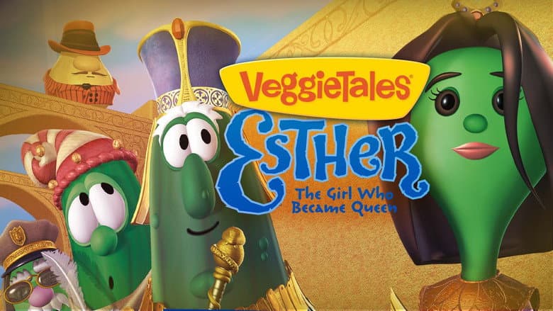 VeggieTales: Esther, The Girl Who Became Queen still