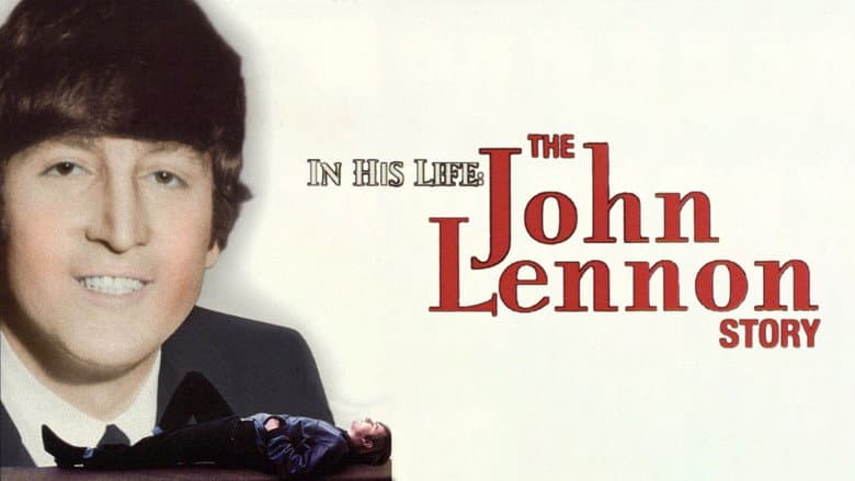 In His Life: The John Lennon Story still