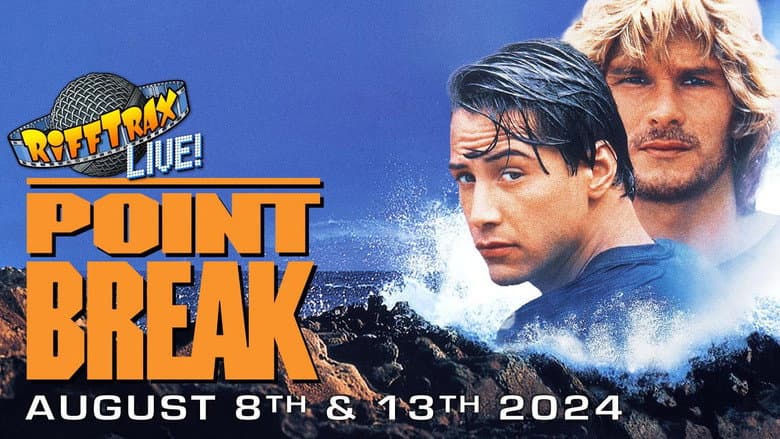 RiffTrax Live: Point Break still