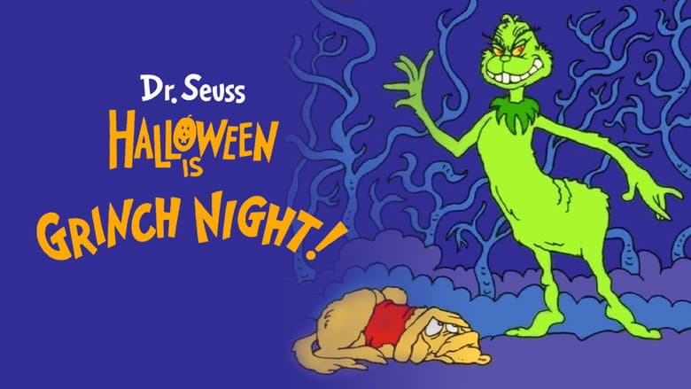 Halloween Is Grinch Night still
