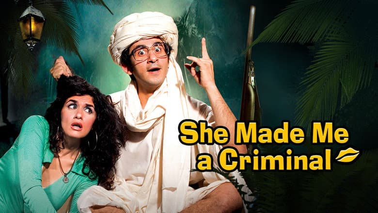 She Made Me a Criminal still