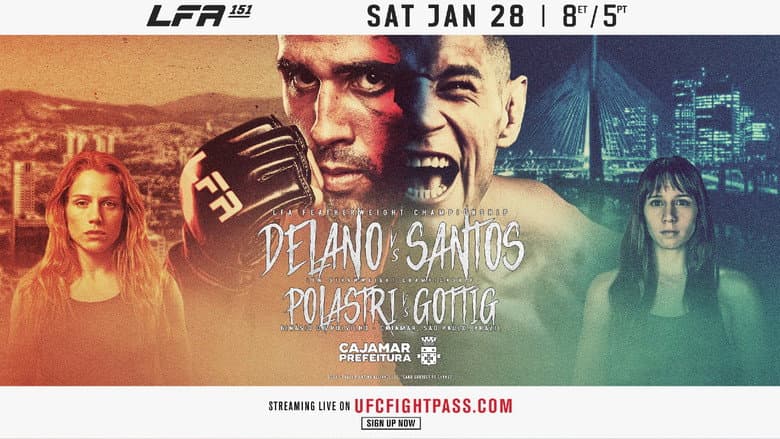 LFA 151: Delano vs. Santos still
