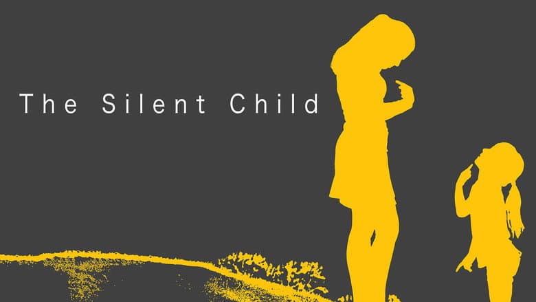 The Silent Child still