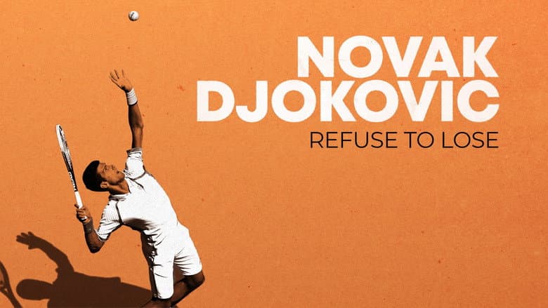 Novak Djokovic: Refuse to Lose still