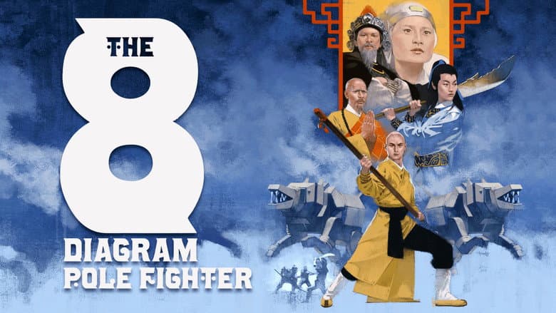 The 8 Diagram Pole Fighter still