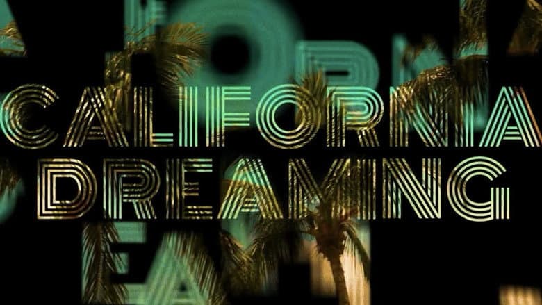California Dreaming still