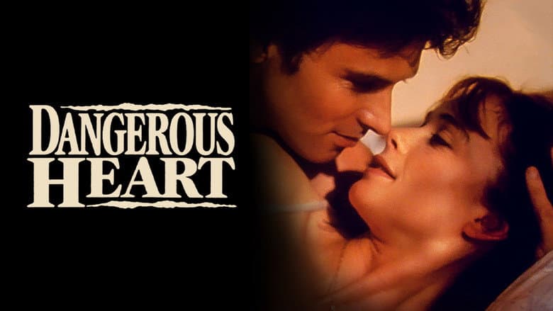 Dangerous Heart still