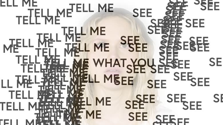 Tell Me What You See still