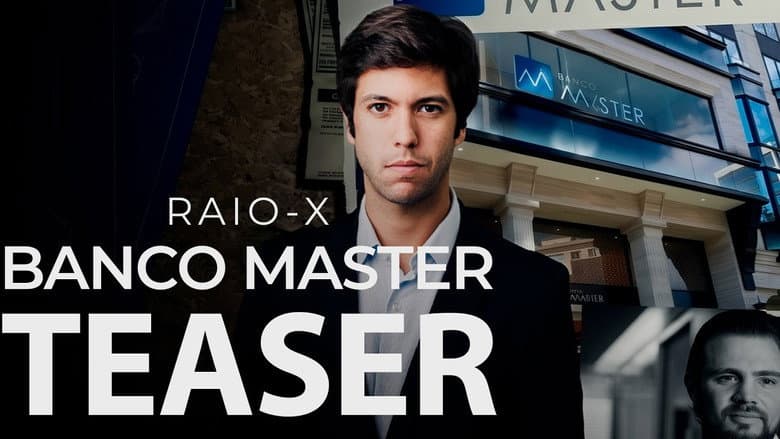 Raio-X Banco Master still