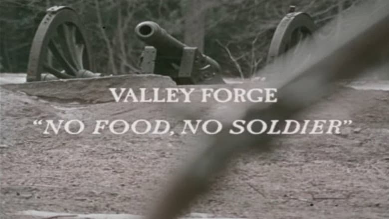 Valley Forge: "No Food, No Soldier" still