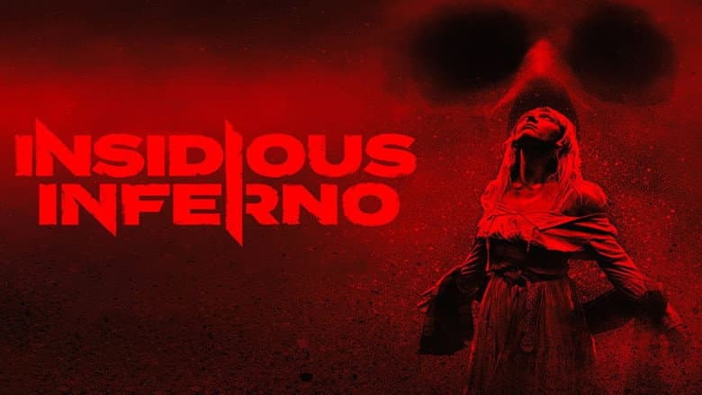 Insidious Inferno still