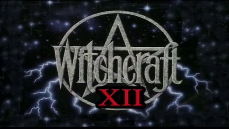 Witchcraft XII: In the Lair of the Serpent still