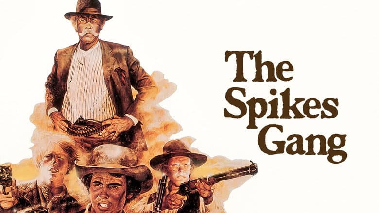 The Spikes Gang still