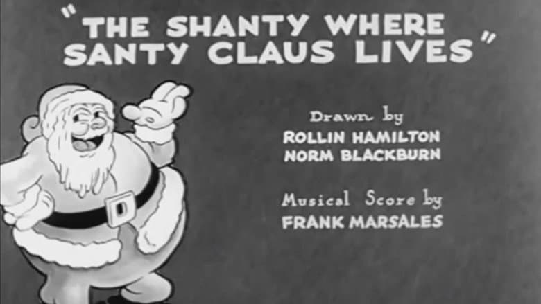 The Shanty Where Santy Claus Lives still