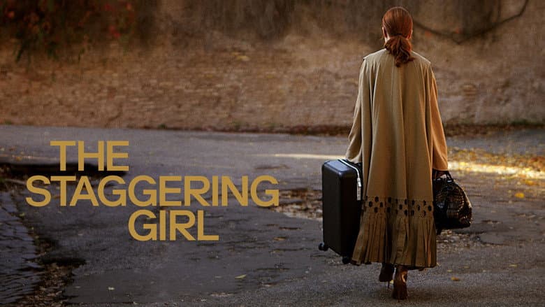 The Staggering Girl still