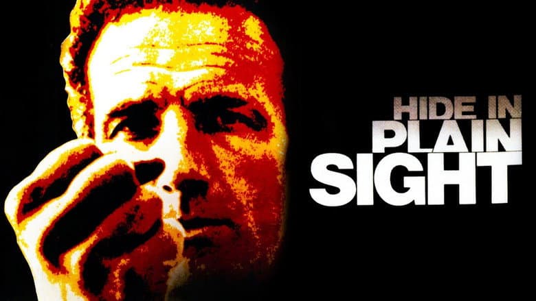 Hide in Plain Sight still