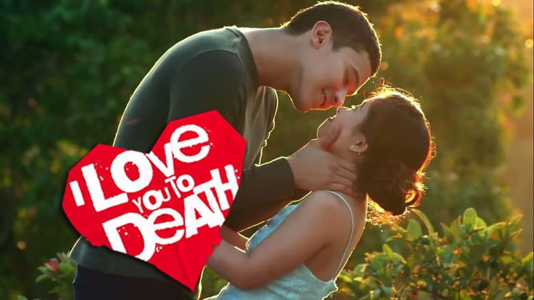 I Love You to Death still
